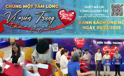 Danh sách khán giả ủng hộ Quỹ “Chung một tấm lòng: Vì miền Trung thương yêu" từ 16 giờ ngày 4/12/2025 đến 16 giờ ngày 5/12/2025