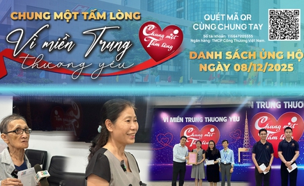 Danh sách khán giả ủng hộ quỹ “Chung một tấm lòng: Vì miền Trung thương yêu" từ ngày 16 giờ ngày 07/12/2025 đến 16 giờ ngày 08/12/2025