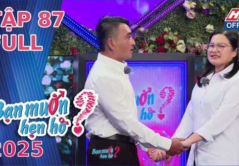 Bạn muốn hẹn hò - Tập 87: Thầy giáo U50 tìm kiếm hạnh phúc