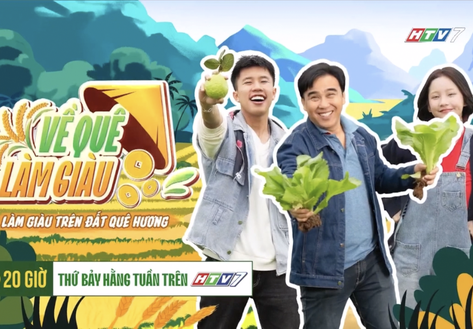 "Về quê làm giàu" - 20g thứ Bảy trên HTV7