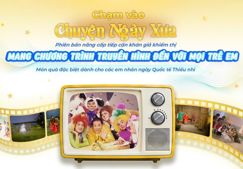 Lần đầu tiên, HTV ra mắt 5 tập “Chuyện Ngày Xưa” phiên bản nâng cấp dành riêng cho các em khiếm thị