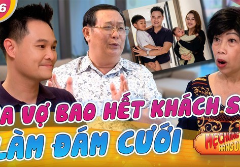 Mẹ chồng nàng dâu: Ba mẹ bác sĩ Thanh Thanh bao khách sạn làm đám cưới cho con gái độc nhất