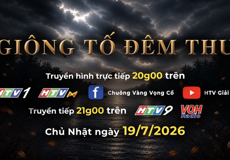 Ngân mãi chuông vàng Tháng 7: "Giông tố đêm thu" - 21 giờ Chủ Nhật (19/7) trên HTV9