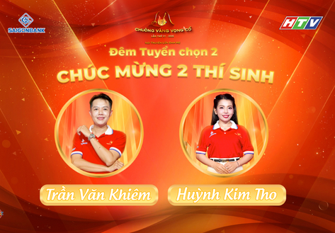 Chuông vàng vọng cổ 2026: Huỳnh Kim Tho và Trần Văn Khiêm vào Chung kết