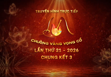 Trực tiếp: Chung kết 3 Chuông vàng vọng cổ lần thứ 21 - năm 2026