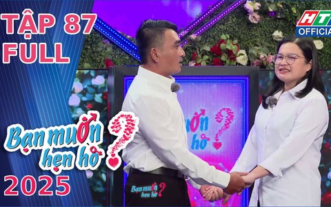 Bạn muốn hẹn hò - Tập 87: Thầy giáo U50 tìm kiếm hạnh phúc