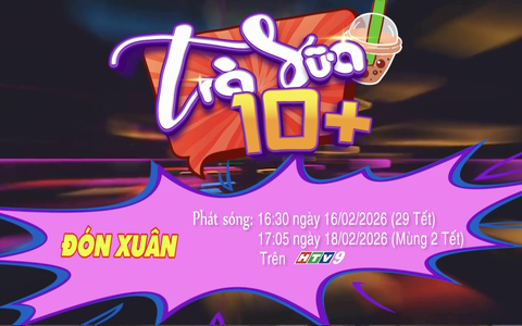 "Trà Sữa 10+": Đón Xuân
