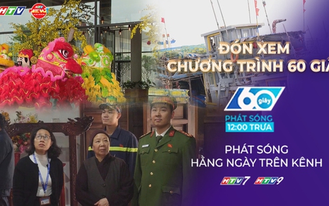 60 Giây ngày 25/2/2026 | Phòng ngừa cháy nổ tại các đình, đền, chùa mùa lễ hội
