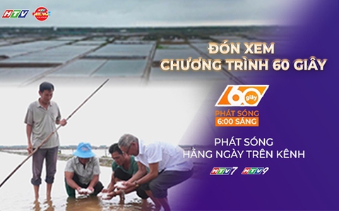 60 Giây ngày 1/3/2026 | Mưa trái mùa gây thiệt hại nặng cho diêm dân Cà Mau
