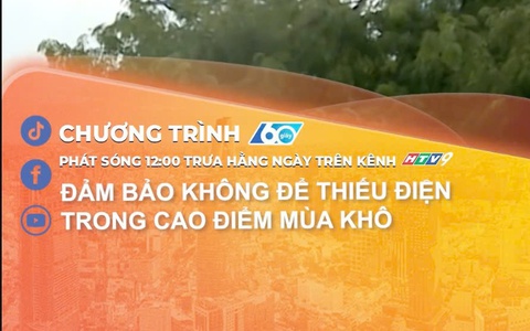Đảm bảo không để thiếu điện trong cao điểm mùa khô