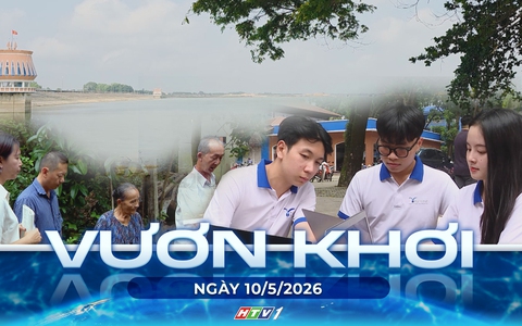 Vươn khơi - Ngày 10/5/2026 | Sinh viên đưa công nghệ vào giáo dục
