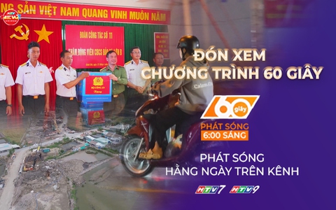 60 Giây ngày 6/5/2026 | Trao quà cho cán bộ, chiến sĩ làm nhiệm vụ tại Đặc khu Trường Sa