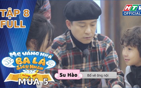 "Mẹ vắng nhà, ba là siêu nhân" Mùa 5 | Tập 8: Tuấn Dương "gửi" con gái làm con tin tại quán phở vì quên mang tiền