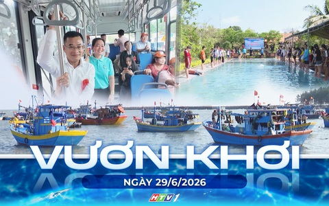 Vươn khơi - Ngày 29/6/2026 | Khu vực phía Đông có 3 tuyến xe buýt được miễn phí vé
