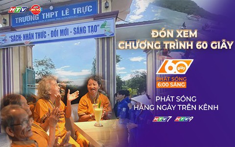 60 Giây Sáng ngày 12/7/2026 | Khẩn trương khắc phục hậu quả vụ lật ca nô tại đặc khu Phú Quốc