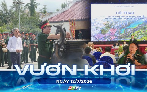 Vươn khơi - Ngày 12/7/2026 | Côn Đảo tiếp tục phát huy giá trị di sản văn hóa