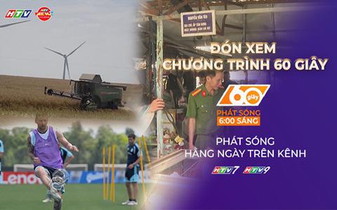60 Giây Sáng ngày 15/7/2026 | Tăng cường bảo vệ động vật hoang dã