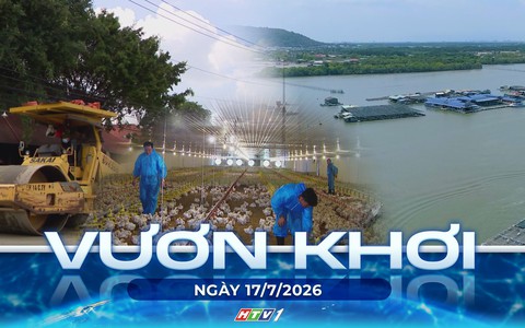 Vươn khơi - Ngày 17/7/2026 | Khai thác tiềm năng du lịch cộng đồng, sinh thái