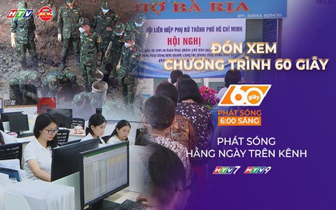 60 Giây Sáng ngày 22/7/2026 | Mở rộng giảm trừ thuế, tăng thu nhập khả dụng