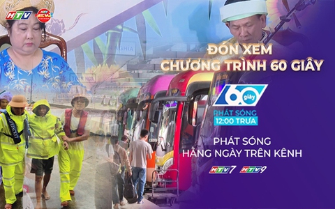 60 Giây Trưa ngày 6/7/2026 | Kịp thời cứu nạn 3 thuyền viên trên tàu bị chìm do bão