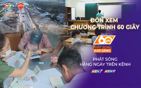 60 Giây Sáng ngày 6/8/2026 | Tiếp nhận 47 công dân Việt Nam bị Hoa Kỳ trục xuất