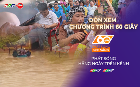 60 Giây Sáng ngày 16/9/2026 | Mưa lớn ngập trường, bộ đội dùng thuyền thúng “giải cứu” học sinh