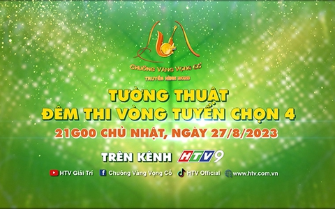 Tường thuật đêm thi vòng Tuyển chọn 4