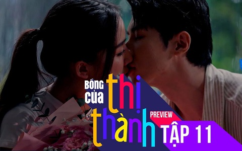 Giới thiệu tập 11 - Phim "Bóng của thị thành"