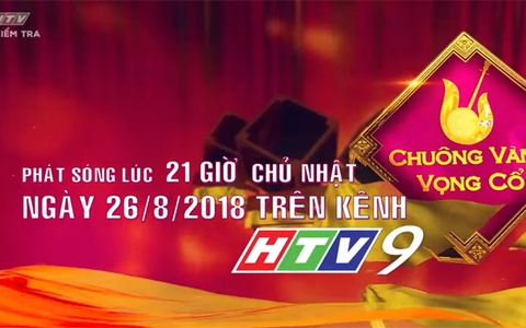 Chuông vàng vọng cổ 2018: Trailer Tuyển chọn 4