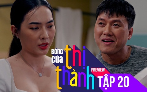 Giới thiệu tập 20 - Phim "Bóng của thị thành"