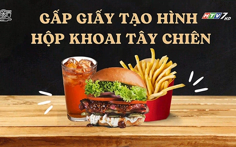 Cách gấp giấy tạo hình hộp khoai tây chiên
