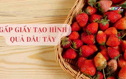 Gấp giấy tạo hình quả dâu tây