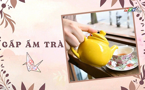 Hướng dẫn gấp giấy tạo hình ấm trà