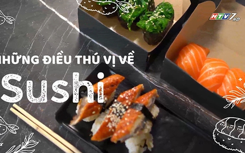 Những điều thú vị về sushi