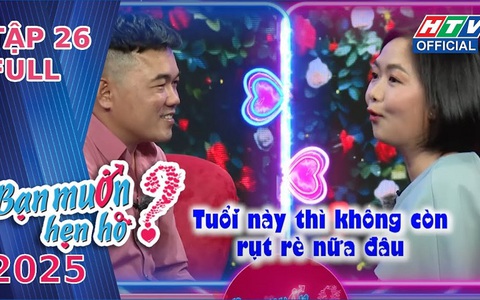 Bạn muốn hẹn hò 2025 - Tập 26