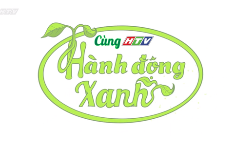 Trailer "Cùng HTV hành động xanh"