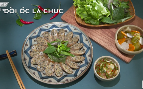 Lạ mà quen với dồi ốc lá chúc
