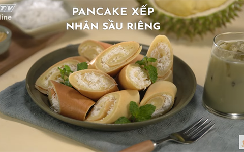 Bánh pancake xếp nhân sầu riêng ngon khó cưỡng