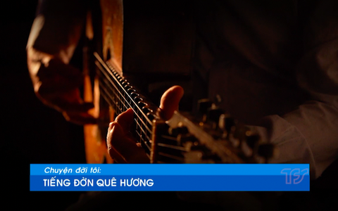Chuyện đời tôi: Tiếng đờn quê hương
