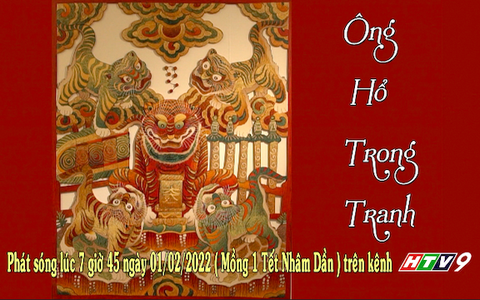 Phim tài liệu "Ông Hổ trong tranh" - Mùng 1 Tết