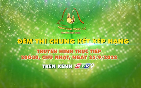 Trailer chung kết xếp hạng Chuông vàng vọng cổ 2022