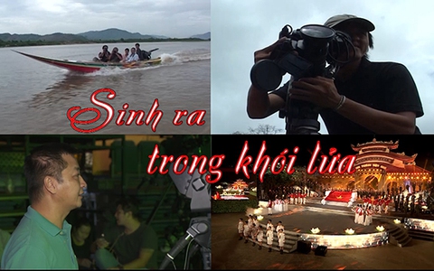 Giới thiệu phim "Sinh ra trong khói lửa"