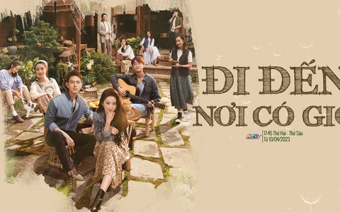 Giới thiệu phim "Đi đến nơi có gió"