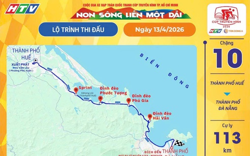 Lộ trình chặng 10 Cúp Truyền hình 2026: Vòng đua Huế - Đà Nẵng