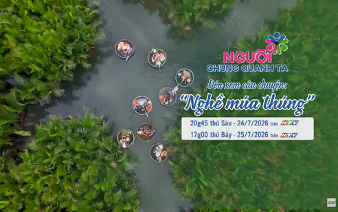 Người chung quanh ta - 20g45 thứ Sáu (24/7) trên HTV9