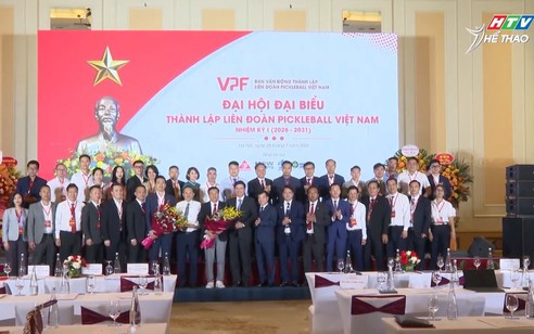 Đại hội Liên đoàn Pickleball Việt Nam nhiệm kỳ I
