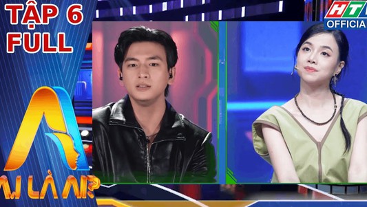 A.I là ai? - Tập 6: Bí mật "động trời" của Hoa hậu Tiểu Vy và Diễn viên Quốc Anh