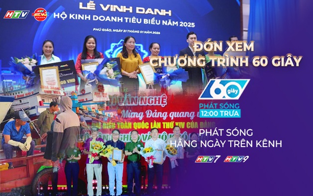 Chương trình 60 Giây ngày 9/2/2026 | Hải sản về nhiều dịp Tết, ngư dân Phan Thiết hứng khởi