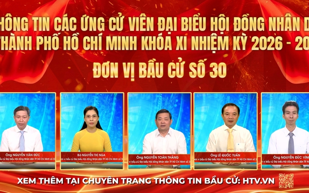 Thông tin các ứng cử viên Đại biểu Hội đồng nhân dân TP. Hồ Chí Minh Khóa XI - Đơn vị bầu cử số 30