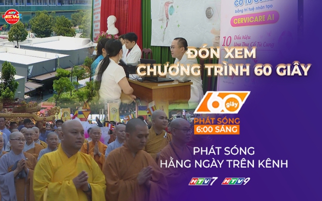 60 Giây ngày 31/5/2026 | TP. Hồ Chí Minh phát động khám sức khỏe cho 1 triệu người lao động